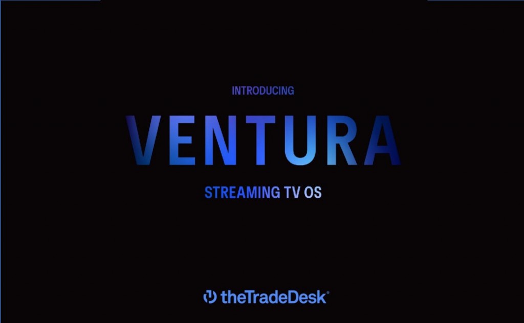 THE TRADE DESK PRESENTA VENTURA, SISTEMA OPERATIVO PER LA  TV IN STREAMING